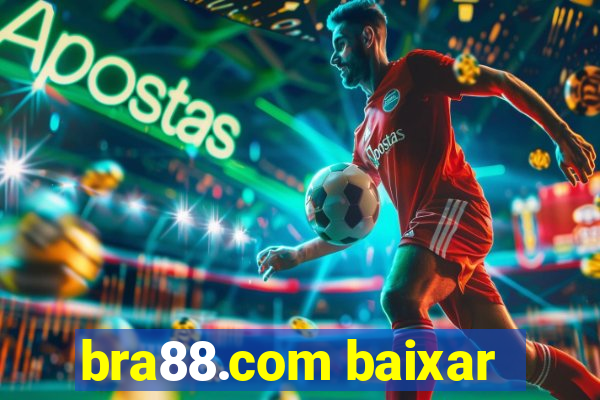 bra88.com baixar